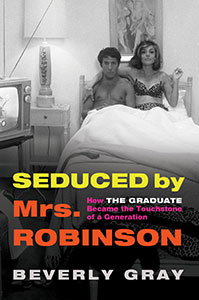 Seduced by Mrs. Robinson
